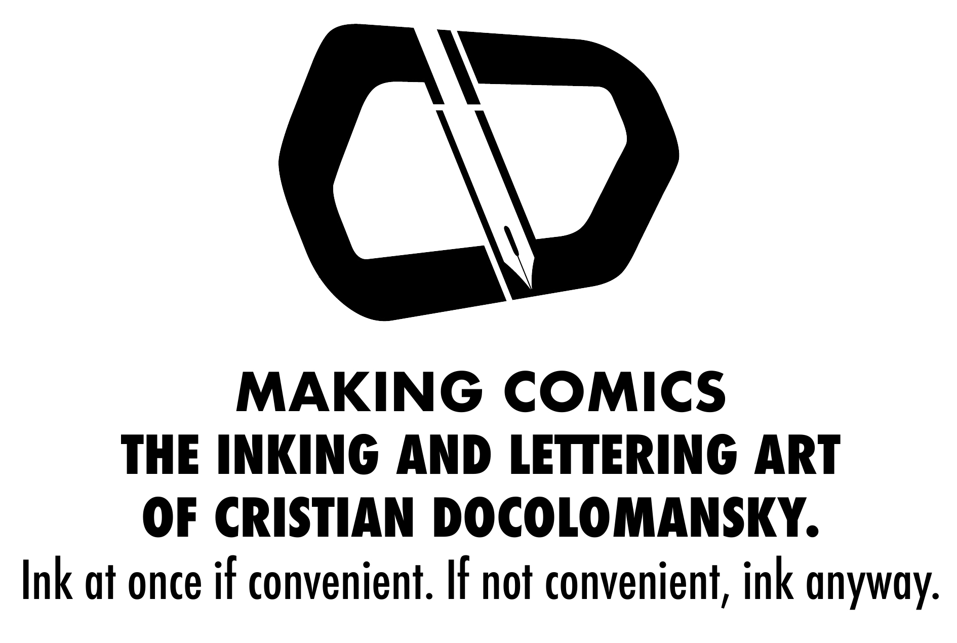 MAKING COMICS – The Inking and Lettering art of Cristian Docolomansky.